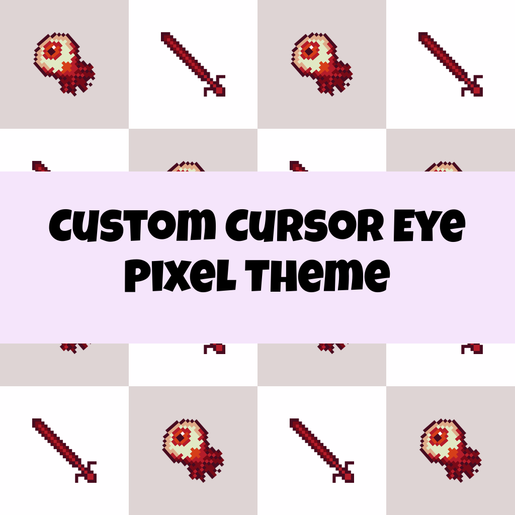 Custom Cursor Eye Pixel Theme
